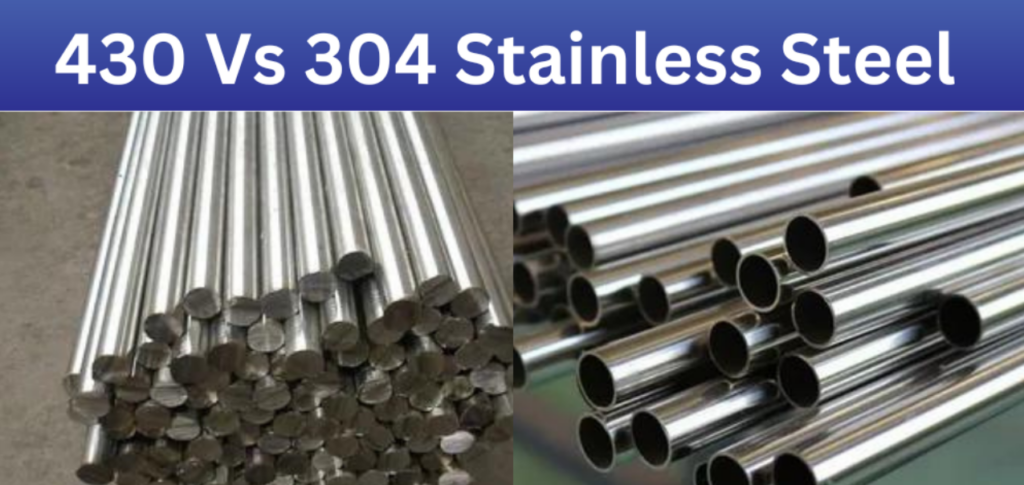स्टेनलेस स्टील 430 वि 304 - काय फरक आहे?